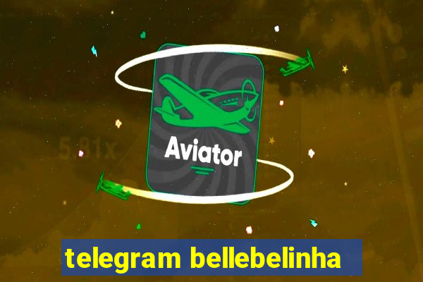 telegram bellebelinha